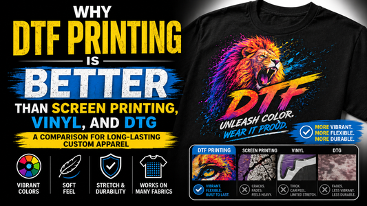 Why DTF Printing Is Better Than Screen Printing, Vinyl, and DTG